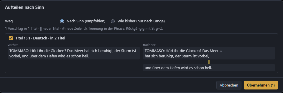 Dialog Aufteilen nach Sinn: ein langer Titel vorher und als zwei Titel nachher, getrennt nach dem Komma